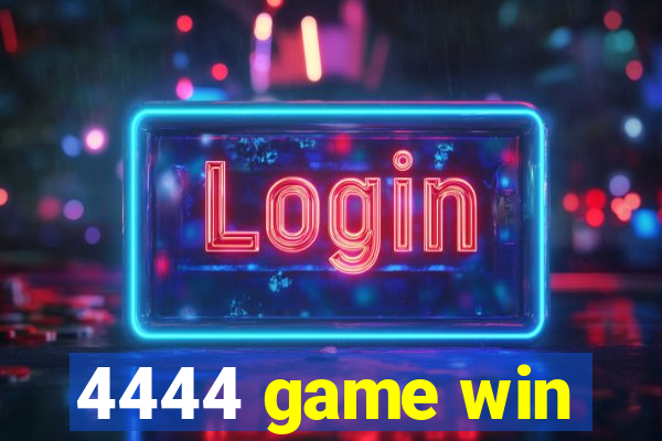 4444 game win